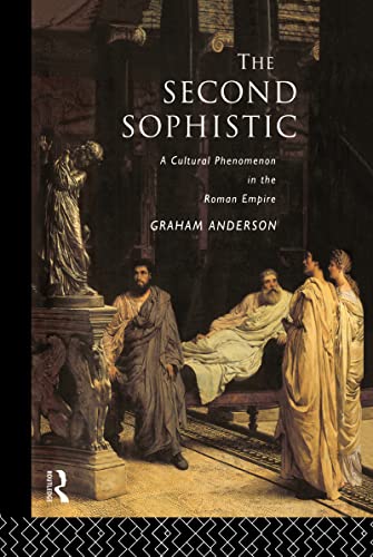 9780415099882: The Second Sophistic: A Cultural Phenomenon in the Roman Empire