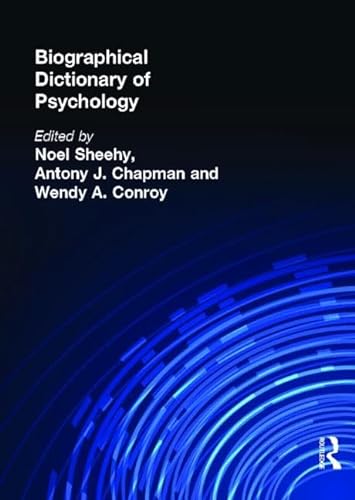 9780415099974: Biographical Dictionary of Psychology