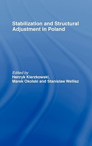 Stock image for Stabilization and Structural Adjustment in Poland for sale by Anybook.com