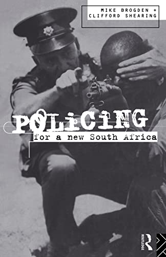 Stock image for Policing for a New South Africa for sale by The Book Bin