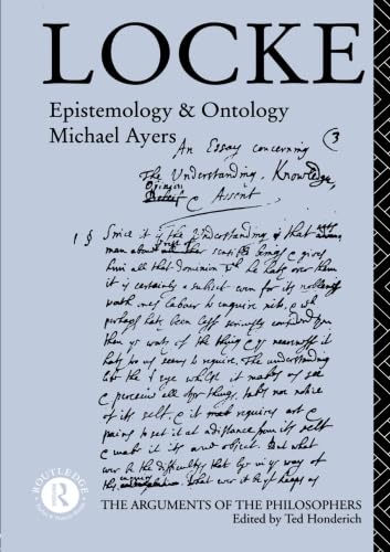 Imagen de archivo de Locke: Epistemology and Ontology (Arguments of the Philosophers) a la venta por BooksRun