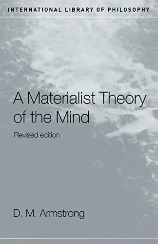 9780415100311: A Materialist Theory of the Mind (International Library of Philosophy)