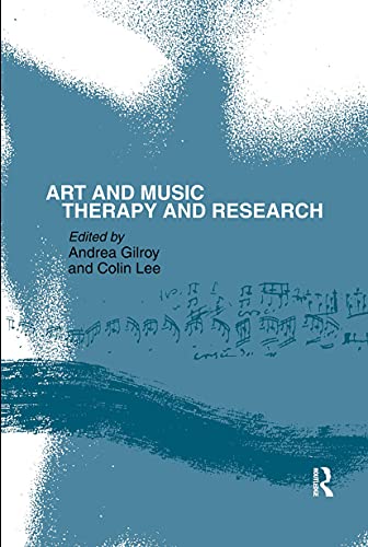 Stock image for Art and Music: Therapy and Research for sale by Blackwell's