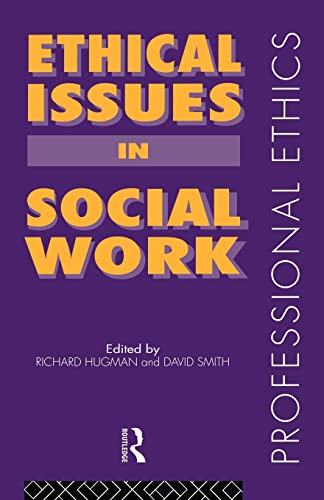 Beispielbild fr Ethical Issues in Social Work (Professional Ethics) zum Verkauf von WorldofBooks