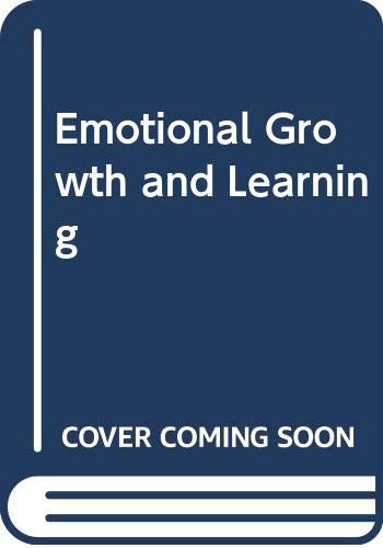 Beispielbild fr Emotional Growth and Learning zum Verkauf von Better World Books