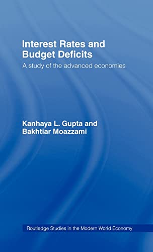 Imagen de archivo de Interest Rates and Budget Deficits: A Study of the Advanced Economies (Routledge Studies in the Modern World Economy) a la venta por Chiron Media