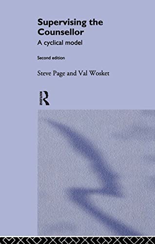 9780415102124: Supervising the Counsellor: A Cyclical Model