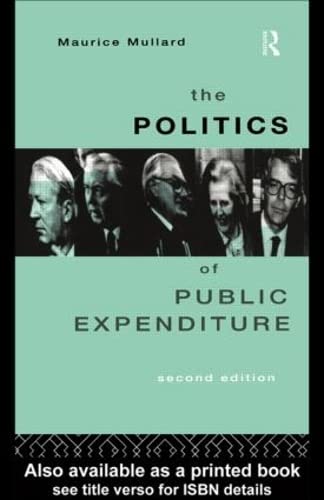 Imagen de archivo de The Politics of Public Expenditure a la venta por Chiron Media