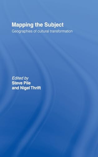 9780415102254: Mapping the Subject: Geographies of Cultural Transformation