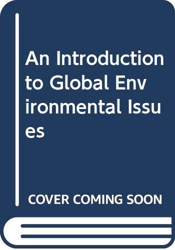 Imagen de archivo de An Introduction to Global Environmental Issues a la venta por Ammareal