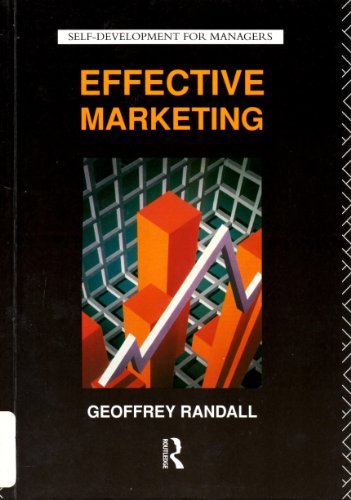 Imagen de archivo de Effective Marketing (Self Development for Managers) a la venta por WorldofBooks