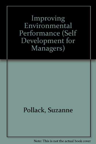 Improving Environmental Performance - Suzanne Pollack, Pollack