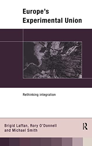 Stock image for Europe's Experimental Union: Rethinking Integration for sale by Bookmonger.Ltd