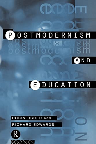 Imagen de archivo de Postmodernism and Education: Different Voices, Different Worlds (One World Archaeology; 25) a la venta por More Than Words