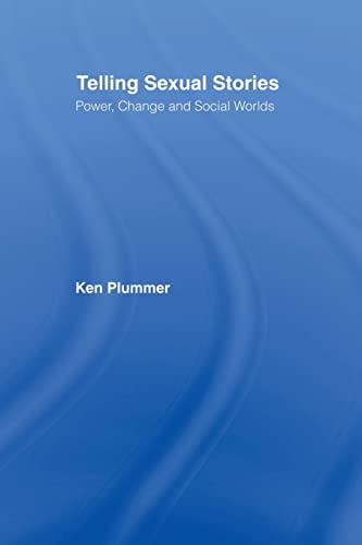 Beispielbild fr Telling Sexual Stories: Power, Change and Social Worlds zum Verkauf von HPB-Ruby