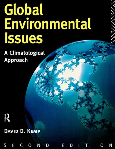 Imagen de archivo de Global Environmental Issues: A Climatological Approach a la venta por WorldofBooks