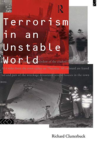 9780415103404: Terrorism in an Unstable World