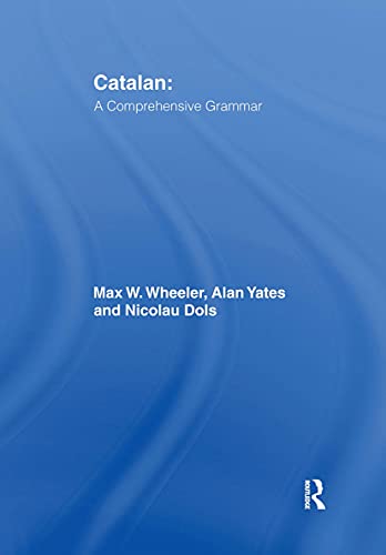 Stock image for Catalan: A Comprehensive Grammar (Routledge Comprehensive Grammars) for sale by Chiron Media