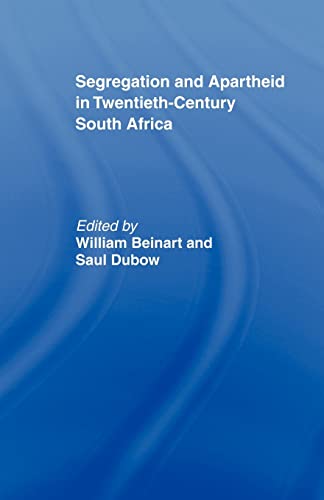 Beispielbild fr Segregation and Apartheid in Twentieth Century South Africa (Rewriting Histories) zum Verkauf von BooksRun