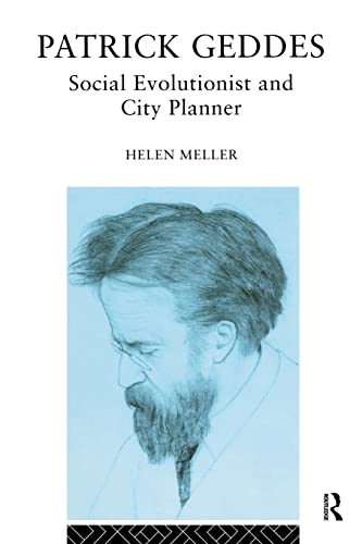 Stock image for Patrick Geddes : Social Evolutionist and City Planner for sale by Blackwell's