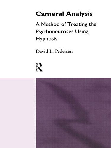 Stock image for Cameral Analysis: A Method of Treating the Psychoneuroses Using Hypnosis for sale by HPB-Red