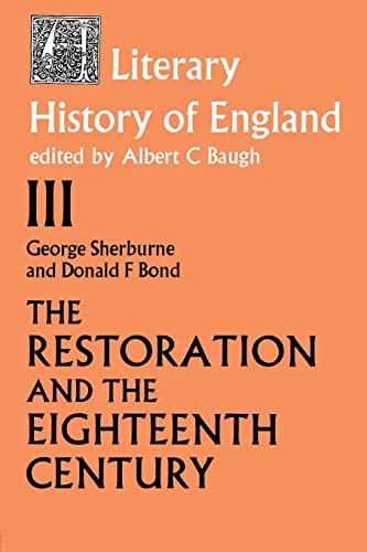 Beispielbild fr The Literary History of England : Vol 3: the Restoration and Eighteenth Century (1660-1789) zum Verkauf von Better World Books Ltd