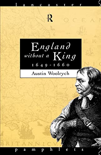 Beispielbild fr England Without a King 1649-60 (Lancaster Pamphlets) zum Verkauf von WorldofBooks