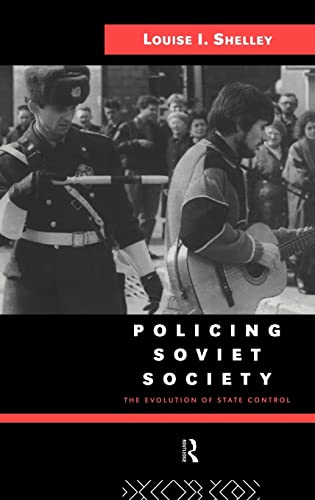 9780415104692: Policing Soviet Society: The Evolution of State Control
