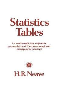 Imagen de archivo de Statistics Tables: For Mathematicians, Engineers, Economists and the Behavioural and Management Sciences a la venta por WorldofBooks