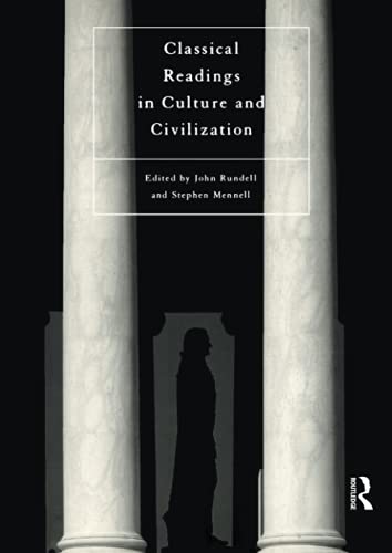 Beispielbild fr Classical Readings in Culture and Civilization zum Verkauf von Blackwell's