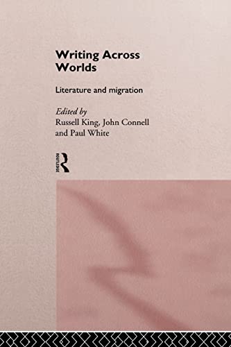 9780415105309: Writing Across Worlds: Literature and Migration