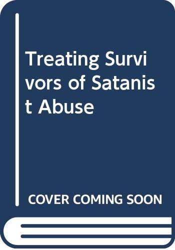 Stock image for Treating Survivors of Satanist Abuse for sale by Anybook.com
