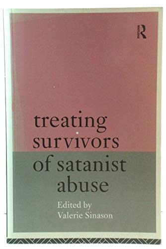 Stock image for Treating Survivors of Satanist Abuse for sale by WorldofBooks