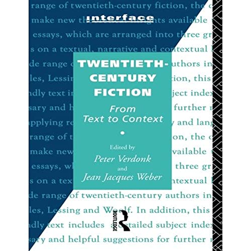 Imagen de archivo de Twentieth-Century Fiction: From Text to Context a la venta por ThriftBooks-Dallas