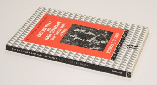 Imagen de archivo de Fascist Italy and Nazi Germany : The `Fascist' Style of Rule a la venta por Better World Books