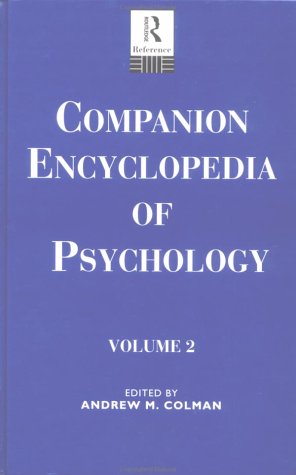Stock image for Companion Encyclopedia of Psychology for sale by Better World Books