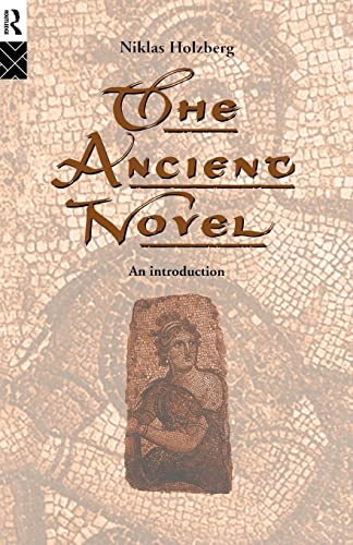 Imagen de archivo de The Ancient Novel: An Introduction a la venta por WorldofBooks