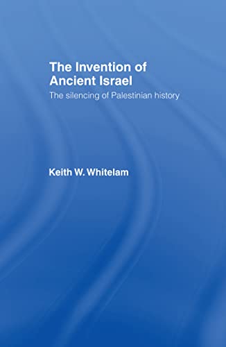 Stock image for The Invention of Ancient Israel: The Silencing of Palestinian History for sale by Chiron Media