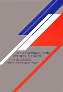 9780415107709: The Government and Politics of France