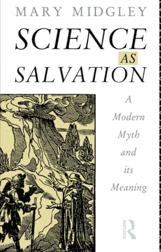 Beispielbild fr Science as Salvation: A Modern Myth and its Meaning zum Verkauf von GF Books, Inc.