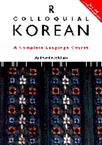 9780415108058: Colloquial Korean: A Complete Course for Beginners