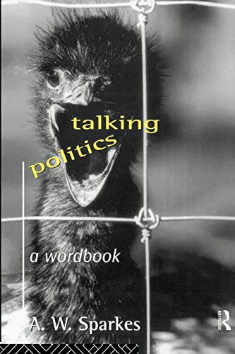 Stock image for Talking Politics: A Wordbook for sale by Bahamut Media