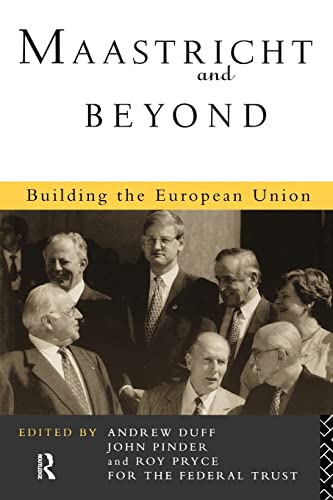 Beispielbild fr Maastricht and Beyond : Building a European Union zum Verkauf von Blackwell's