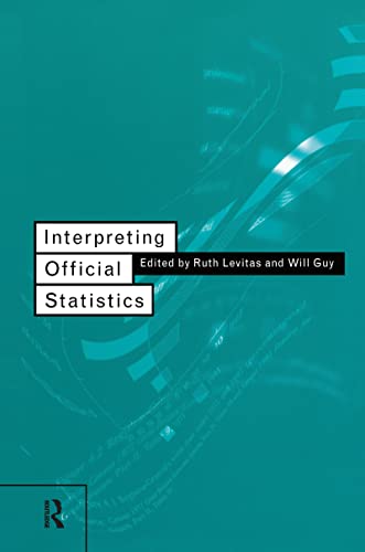 9780415108355: Interpreting Official Statistics