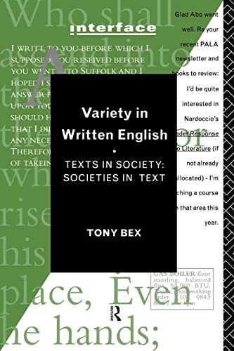 Imagen de archivo de Variety in Written English: Texts in Society/Societies in Text (Interface) a la venta por Chiron Media