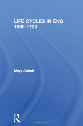 9780415108423: Life Cycles in England 1560-1720: Cradle to Grave