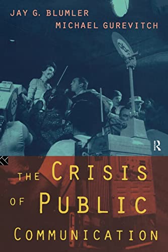 Imagen de archivo de The Crisis of Public Communication a la venta por Better World Books