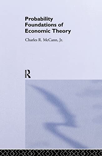 Beispielbild fr Probability Foundations of Economic Theory zum Verkauf von Blackwell's