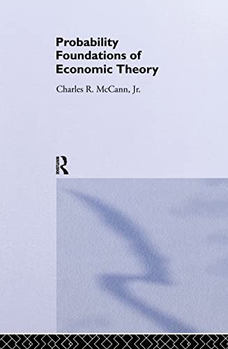 9780415108676: Probability Foundations of Economic Theory