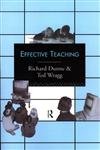 Effective Teaching (Leverhulme Primary Project Classroom Skills) (9780415109161) by Dunne, Richard